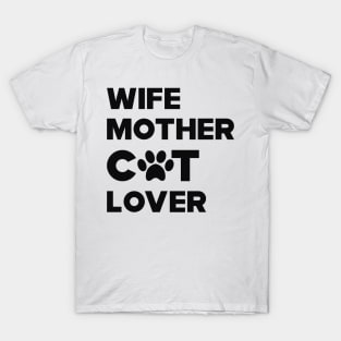 Cat - Wife Mother Cat Lover T-Shirt
